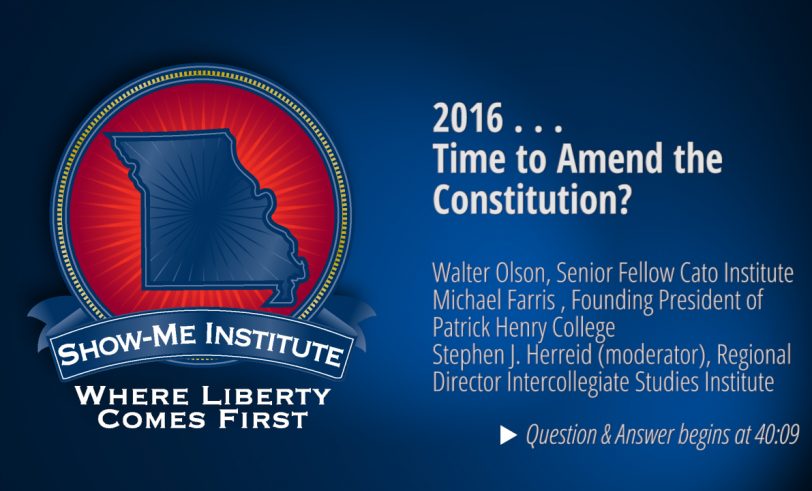 2016 . . . Time to Amend the Constitution?